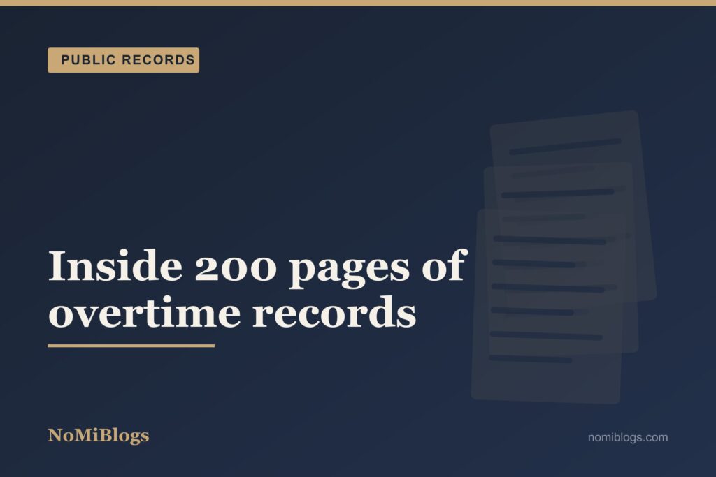 Public Records — inside 200 pages of overtime records