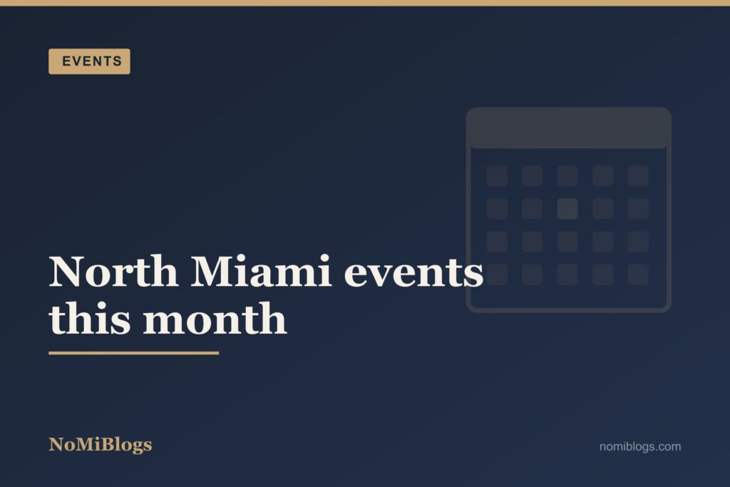 Events — North Miami events this month